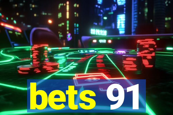 bets 91